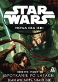 Heretyk Mocy III: Spotkanie po latach - Sean Williams, Shane Dix