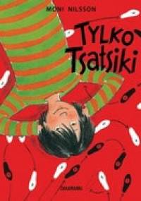 Tylko Tsatsiki - Moni Nilsson