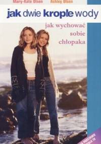 Jak dwie krople wody. Jak wychować sobie chłopaka. - Jacqueline Carrol