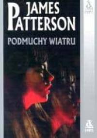 Podmuchy wiatru - James Patterson
