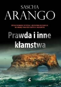 Prawda i inne kłamstwa - Sascha Arango