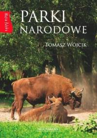 Parki Narodowe - Tomasz Wójcik