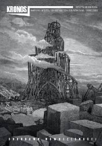 Kronos- metafizyka kultura religia- Odbudowa Nowoczesności - Wawrzyniec Rymkiewicz, Redakcja pisma Kronos