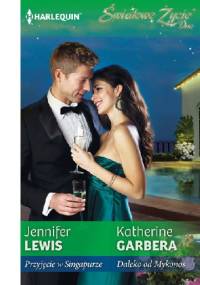 Przyjęcie w Singapurze. Daleko od Mykonos - Katherine Garbera, Jennifer Lewis