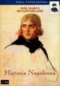 Historia Napoleona - Émile Marco de Saint-Hilaire