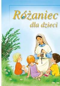 Różaniec dla dzieci - Halina Błaż