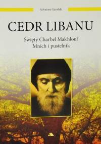 Cedr Libanu. Święty Charbel Makhlouf Mnich i pustelnik. - Salvatore Garofalo