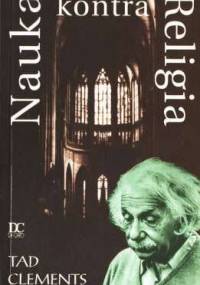 Nauka kontra Religia - Tad Clements