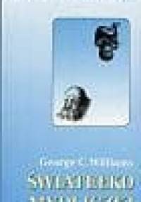 Światełko mydliczki : o planie i celowości w przyrodzie - George C. Williams