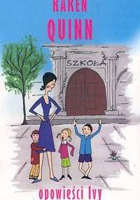 Opowieści Ivy - Karen Quinn