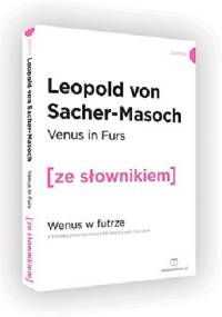 Venus in Furs. Wenus w futrze z podręcznym słownikiem angielsko-polskim - Leopold von Sacher-Masoch