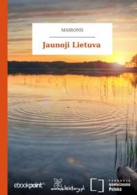 Jaunoji Lietuva - Maironis