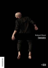 Świadek - Robert Rient