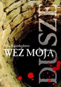 Weź moją duszę - Yrsa Sigurdardóttir