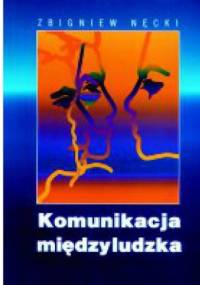 Komunikacja międzyludzka - Zbigniew Nęcki