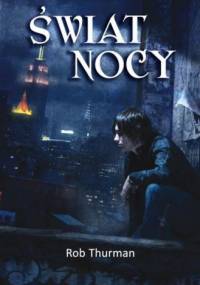 Świat Nocy - Rob Thurman