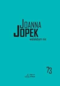 Wolałabym nie - Joanna Jopek