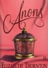 Anons - Elizabeth Thornton