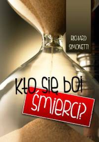 Kto się boi śmierci? - Richard Simonetti