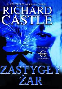 Zastygły żar - Richard Castle