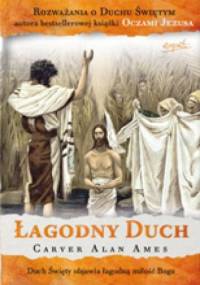 Łagodny Duch - Carver Alan Ames