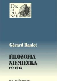 Filozofia niemiecka po 1945 - Gerard Raulet