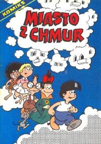 Miasto z chmur - Jerzy Wróblewski, Mirosław Stecewicz