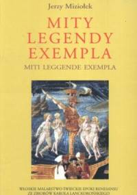 Mity, legendy, exempla - Jerzy Miziołek