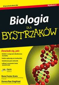 Biologia dla bystrzaków. Wydanie II - Donna Rae Siegfried, Fester Kratz René
