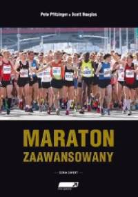 Maraton zaawansowany - Scott Douglas, Pete Pfitzinger