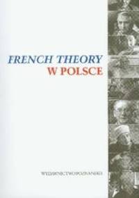 French Theory w Polsce - Ewa Domańska