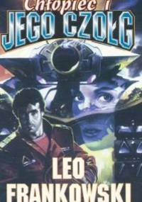 Chłopiec i jego czołg - Leo Frankowski