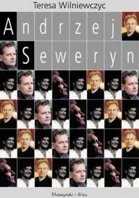 Andrzej Seweryn - Teresa Wilniewczyc