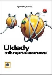 Układy mikroprocesorowe - Ryszard Krzyżanowski