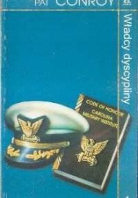 Władcy dyscypliny - Pat Conroy