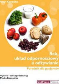 Rak, układ odpornościowy a odżywianie - Peter Konopka