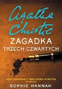 Zagadka trzech czwartych - Sophie Hannah