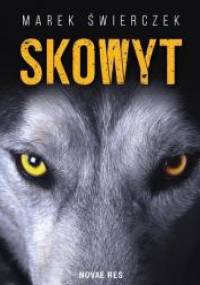 Skowyt - Marek Świerczek