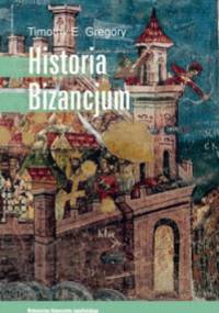 Historia Bizancjum - Timothy E. Gregory