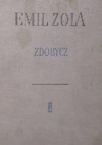 Zdobycz - Emil Zola
