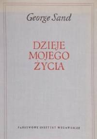 Dzieje mojego życia - George Sand
