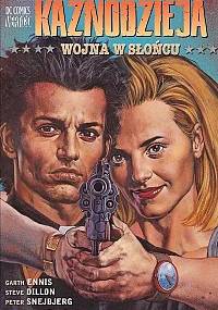 Kaznodzieja: Wojna w słońcu