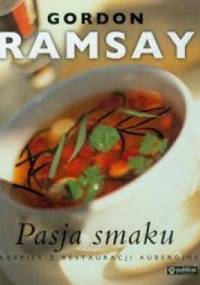 Pasja smaku - Gordon Ramsay