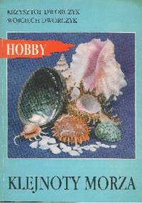 Klejnoty morza - Krzysztof Dworczyk, Wojciech Dworczyk