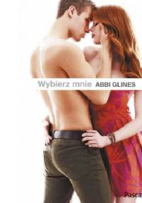 Wybierz mnie - Abbi Glines