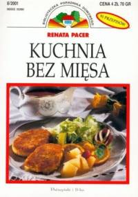 Kuchnia bez mięsa - Renata Pacer