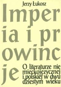 Imperia i prowincje - Jerzy Łukosz