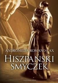 Hiszpański smyczek - Andromeda Romano-Lax