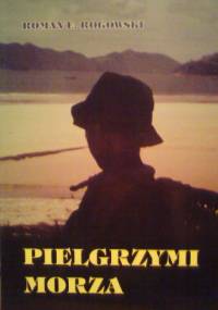 Pielgrzymi morza - Roman E. Rogowski