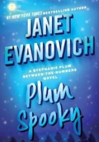 Plum Spooky - Janet Evanovich